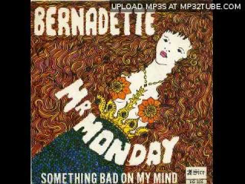 Bernadette - Mr Monday (German version)