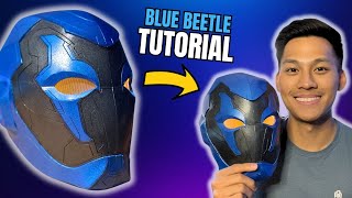 How To Make Blue Beetle's Helmet! | DC Cosplay