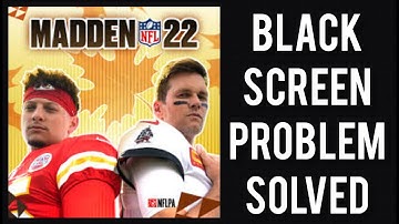 How To Solve Madden NFL 22  App Black Screen Problem|| Rsha26 Solutions