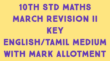 10TH STD MATHS MARCH REVISION 2 KEY ENGLISH AND TAMIL MEDIUM WITH MARK ALLOTMENT