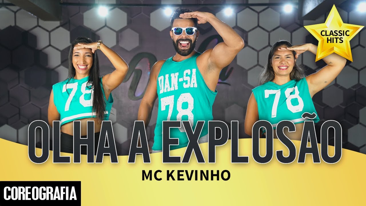 Olha a Explosão - Mc Kevinho - Dan-Sa / Daniel Saboya (Coreografia) Olha a Explosão - Mc Kevinho - Dan-Sa / Daniel Saboya (Coreografia)