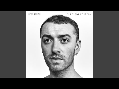 Baby, You Make Me Crazy - Sam Smith