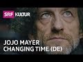 «Jojo Mayer – Changing Time» (Deutsch) | «Sternstunde Musik»