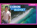 How to Plan a Trip to CORON, PALAWAN | Travel Guide PART 1