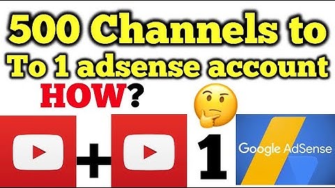 HOW TO LINK MULTIPLE YOUTUBE CHANNELS WITH ONE ADSENSE ACCOUNT :(500 account) | Rona Taquiso