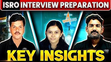 ISRO Interview Preparation Key Insights