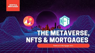 NFT s and the Future of Real Estate and Mortgage Industry