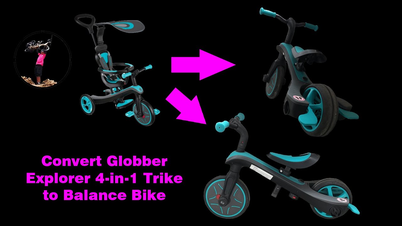 Convert Globber Explorer 4-in-1 trike to balance bike for toddler 