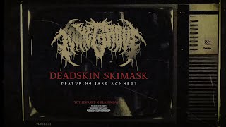 TO THE GRAVE - Deadskin Skimask (ft. Jake Kennedy) - STEREO