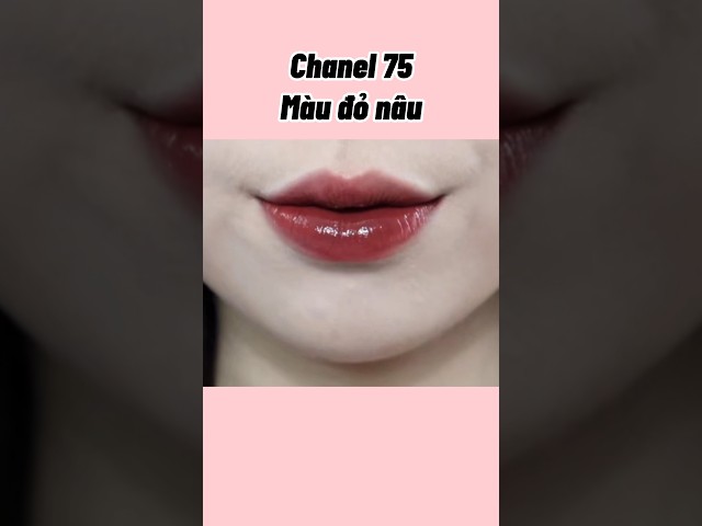 Son Kem #Chanel 75 Fidelite – Đỏ Nâu #chanel75 #chanelrougeallurelaque class=