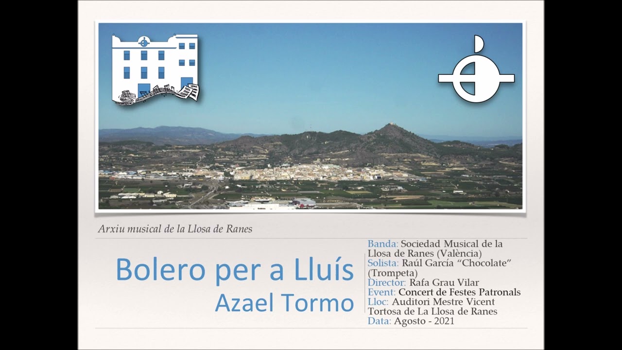 Bolero per a Lluís - A.Tormo [Versión S.M.La Llosa de Ranes]