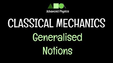 Classical Mechanics- Generalised Notations