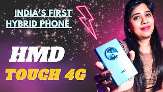 Hmd Touch 4G Review Indias 1St Hybrid Phone 3,999 Budget Game-Changer