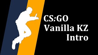 What is Vanilla CS:GO KZ?