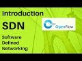 Introduction to SDN (Software defined network) - SDN and Openflow Architecture