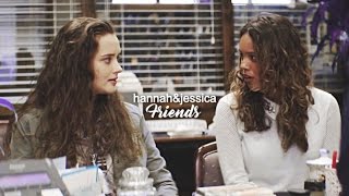 hannah & jessica | friends [1x02]