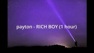 Rich boy - Payton (1 hour)