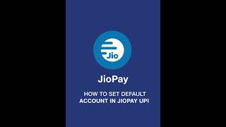 HOW TO SET DEFAULT ACCOUNT IN JIOPAY UPI IN JIO PHONE screenshot 2