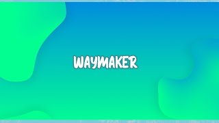 Waymaker • CLA Kids Worship