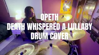 OPETH - Death Whispered a Lullaby (Drum Cover)