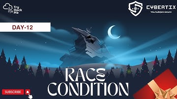 THM Advent of Cyber Day-12 𝗥𝗮𝗰𝗲 𝗖𝗼𝗻𝗱𝗶𝘁𝗶𝗼𝗻🎄🎅🏻| #cybersecurity #hacker #ai #business #education #india