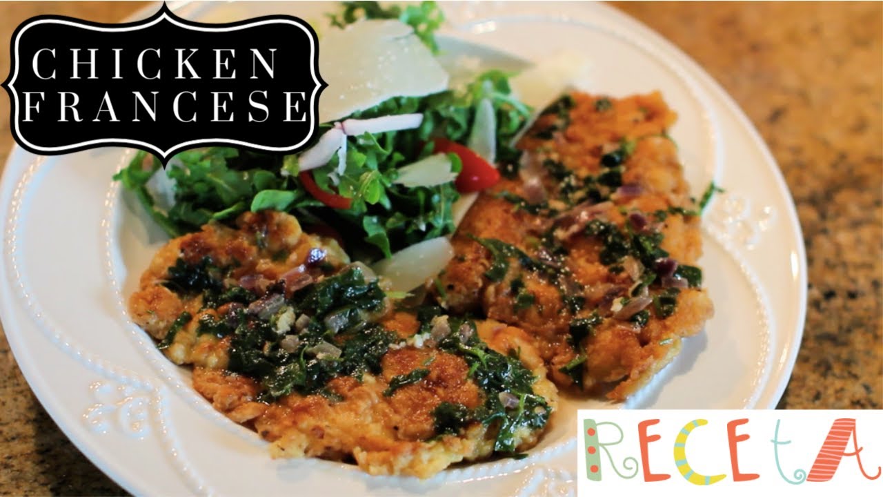 Chicken Francese RECETA // Pollo a la Francesa YouTube
