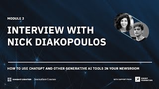 Interview with Nick Diakopoulos | Module 3
