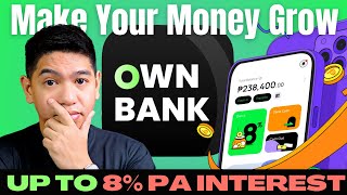 OWN BANK  Up To 8% PA | Wow Bakit Ang Laki ng Interest? Bagong Online Bank ba to?