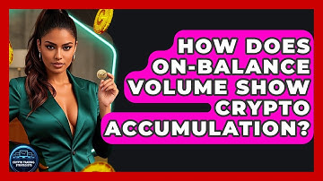 How Does On-Balance Volume Show Crypto Accumulation? - Crypto Trading Strategists