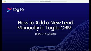 Celebrity How to Add a New Lead Manually in Togile CRM | Quick & Easy Guide Profile