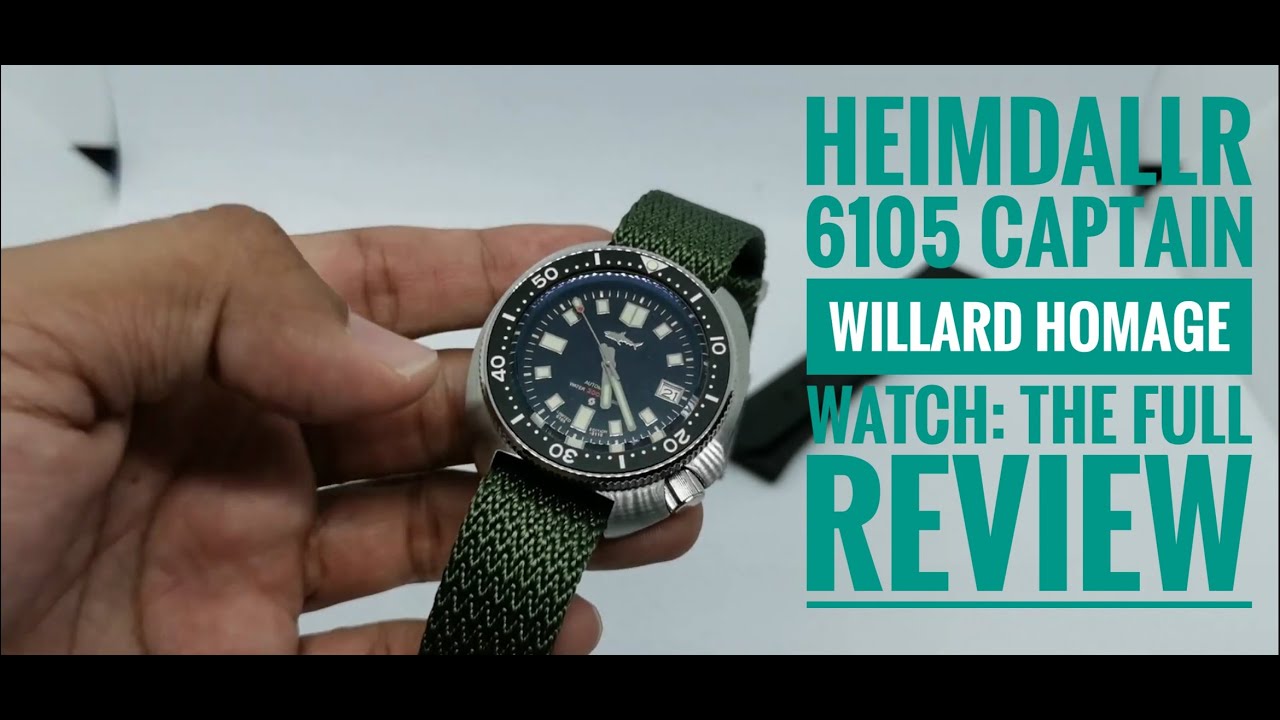 WATCH before you BUY on AliExpress: Heimdallr 6105 Captain Willard homage  watch review #heimdallr - YouTube