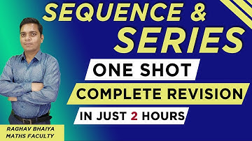 JEE MAIN Crash Course | Sequence And Series  | One Shot | JEE MAIN Revision | In 2 Hours |