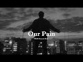 Free sad type beat  our pain emotional piano  guitar instrumental 2023