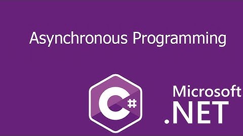 Learn C# | Asynchronous Programming