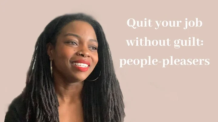 Quit Your Job without Guilt | People Pleasers and Setting Boundaries at Work