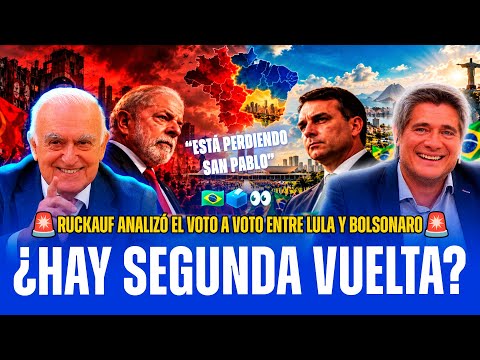🚨🇧🇷 ¿BRASIL VA A SEGUNDA VUELTA?: RUCKAUF ANALIZÓ EL VOTO A VOTO ENTRE LULA Y BOLSONARO