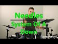 Needles Drum Lesson - System Of A Down