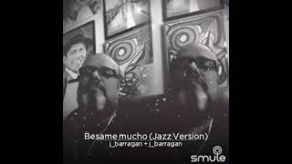 Besame Mucho Jazz Version By Jorge Barragan.