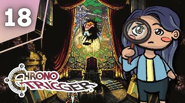 Another Trial | Chrono Trigger FIRST Playthrough (PT 18)