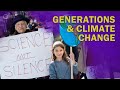 How Different Generations Talk About Climate Change | Hot Mess