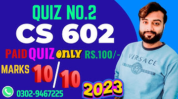 CS602 Computer Graphics Quiz 2 Spring 2023 Live Attempt | Knowledge of World