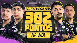 SEGUE O LÍDER! LOUD CHEGA AOS 302 PONTOS NA WB E DISPARA NA FRENTE | #FFWSBR #FreeFire