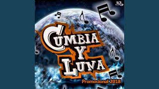 Video thumbnail of "CUMBIA Y LUNA - Que llore solita"