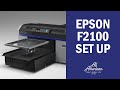 Epson F2100 Set Up | AA Print Supply