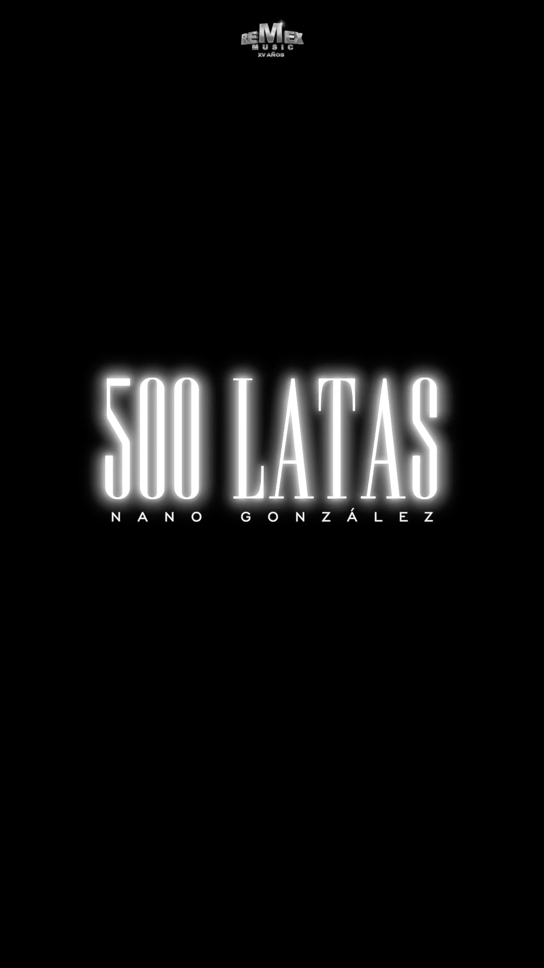 ? 21 DE FEBRERO ?#500Latas ? de Nano González ? llega a Youtube muy pronto ?