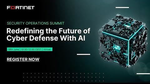 Fortinet Security Operations Summit 2025 | SecOps Summit