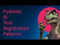 Pydantic AI Tool Registration Patterns - Part 1/15