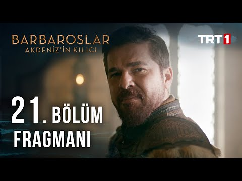 Barbaroslar Akdeniz'in Kılıcı 21. Bölüm Fragmanı