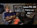 Canon PRO-200 printer Q and A - usage tips and getting the best results