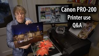 Canon PRO200 printer Q and A  usage tips and getting the best results